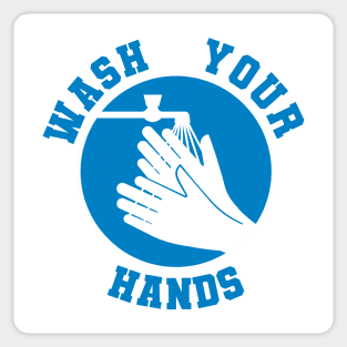 I want you to wash your hands original design Sticker